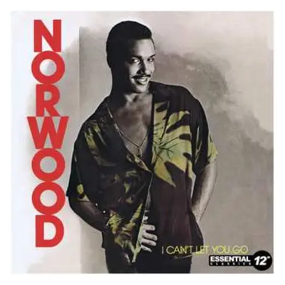 CD Norwood: I Can't Let You Go