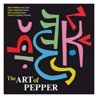 CD Art Pepper: The Art Of Pepper