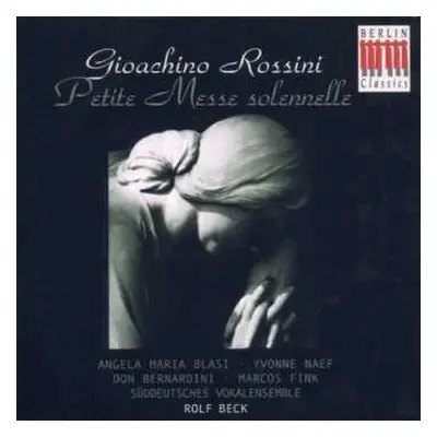 CD Gioacchino Rossini: Petite Messe Solennelle