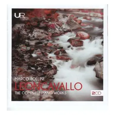 2CD Ruggiero Leoncavallo: Leoncavallo - The Complete Piano Works