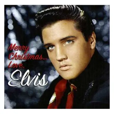 CD Elvis Presley: Merry Christmas... Love, Elvis