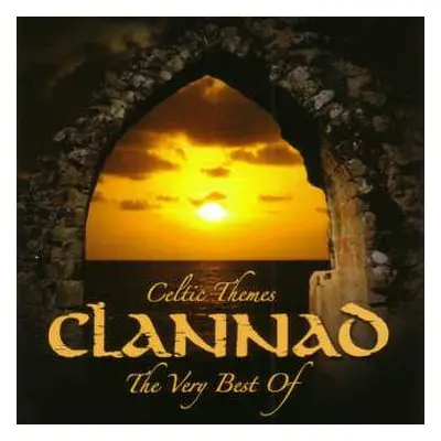 CD Clannad: Celtic Themes - The Very Best Of Clannad