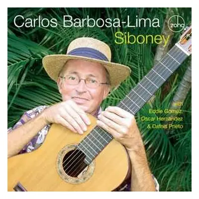 CD Carlos Barbosa-Lima: Siboney