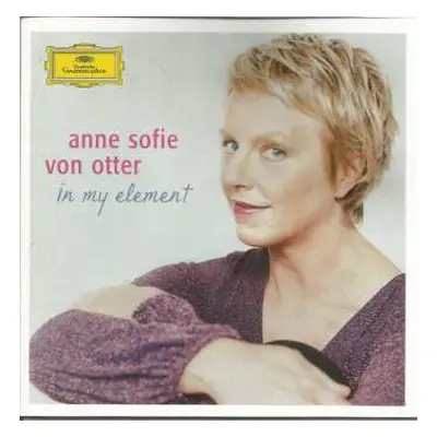 2CD Anne Sofie Von Otter: In My Element