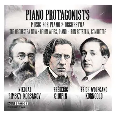 CD Leon Botstein: Piano Protagonists (Music For Piano And Orchestra)