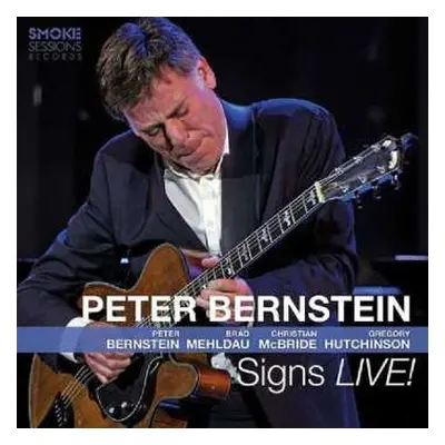 2CD Peter Bernstein: Signs LIVE!