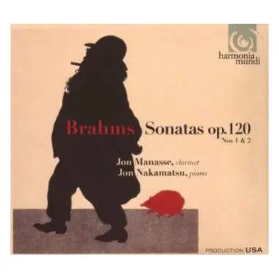 CD Johannes Brahms: Sonatas Op. 120 Nos 1 & 2