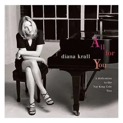 CD Diana Krall: All For You (A Dedication To The Nat King Cole) LTD