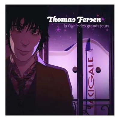 CD Thomas Fersen: La Cigale Des Grands Jours