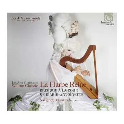 CD William Christie: La Harpe Reine (Musique À La Cour De Marie-Antoinette)