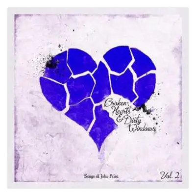 CD Various: Broken Hearts & Dirty Windows: Songs Of John Prine, Vol. 2