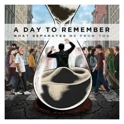 LP A Day To Remember: What Separates Me From You