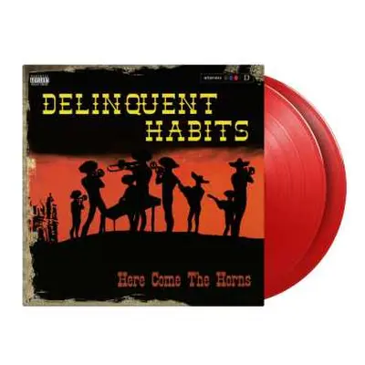 2LP Delinquent Habits: Here Come the Horns