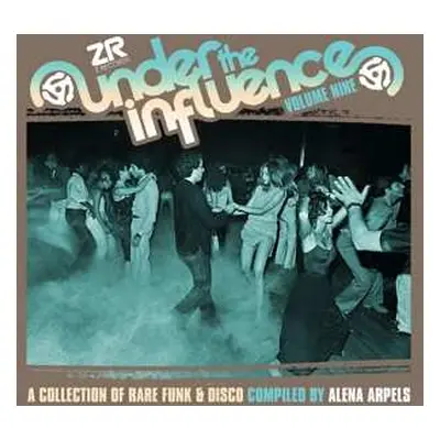 2CD Alena Arpels: Under The Influence Volume Nine (A Collection Of Rare Funk & Disco)