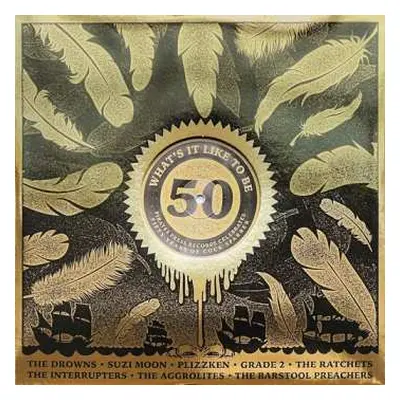 LP What's It Like To Be 50: Pirates Press / Various: What's It Like To Be 50: Pirates Press / Va