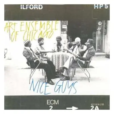 CD The Art Ensemble Of Chicago: Nice Guys