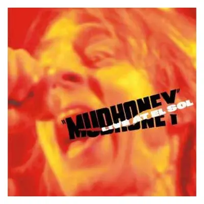 CD Mudhoney: Live At El Sol DIGI