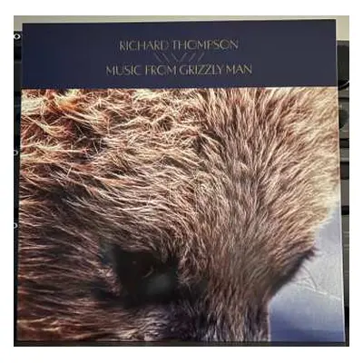 LP Richard Thompson: Music From Grizzly Man