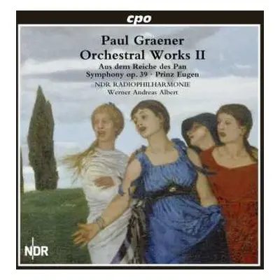 CD NDR Radiophilharmonie: Orchestral Works II (Aus Dem Reiche Des Pan • Symphony Op. 39 • Prinz 