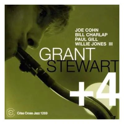 CD Grant Stewart: Grant Stewart + 4