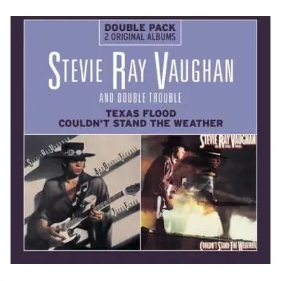 2CD Stevie Ray Vaughan & Double Trouble: Texas Flood / Couldn't Stand The Weather