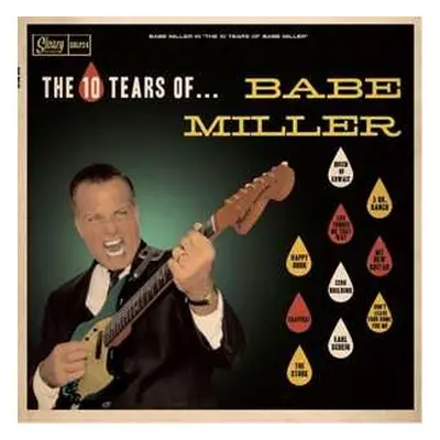 LP Babe Miller: The 10 Tears Of...