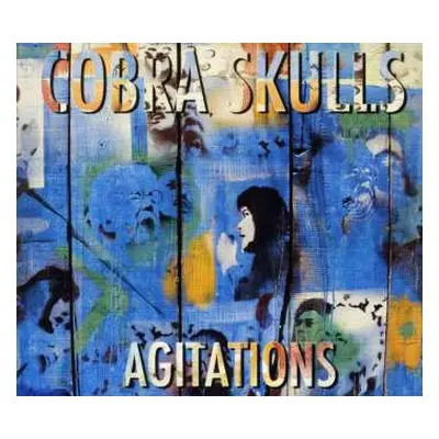 CD Cobra Skulls: Agitations