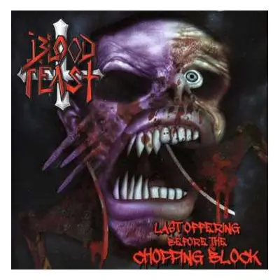 CD Blood Feast: Last Offering Before The Chopping Block