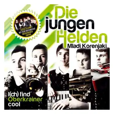 CD Jungen Helden: I(ch) Find' Oberkrainer Cool