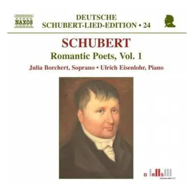 CD Franz Schubert: Romantic Poets, Vol. 1