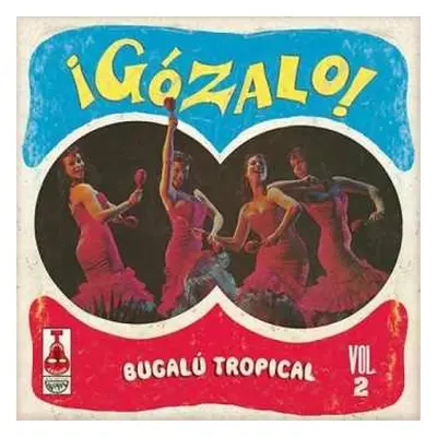 CD Various: ¡Gózalo! Bugalú Tropical Vol. 2