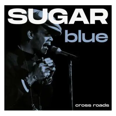 LP Sugar Blue: Cross Road