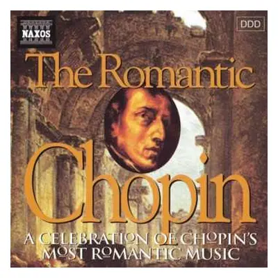 CD Frédéric Chopin: The Romantic Chopin