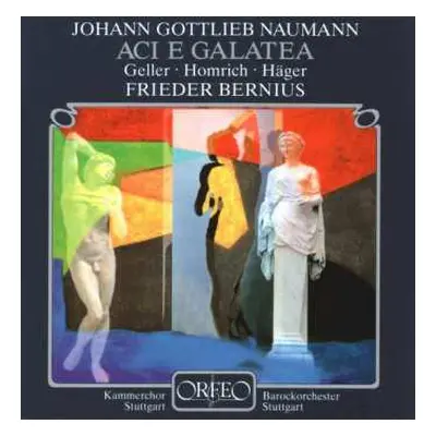 2CD Johann Gottlieb Naumann: Aci E Galatea