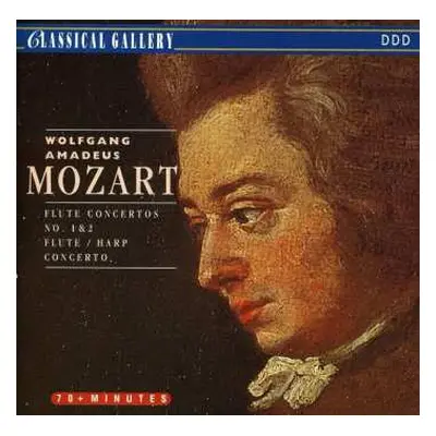 CD Wolfgang Amadeus Mozart: Flute Concertos No. 1 & 2. Flute / Harp Concerto