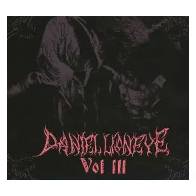 CD Daniel Lioneye: Vol III