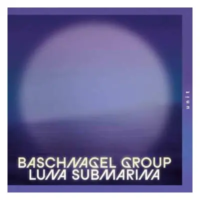 CD Pius Baschnagel: Luna Submarina