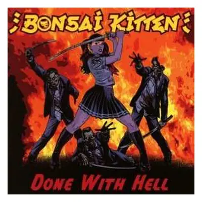 CD Bonsai Kitten: Done With Hell