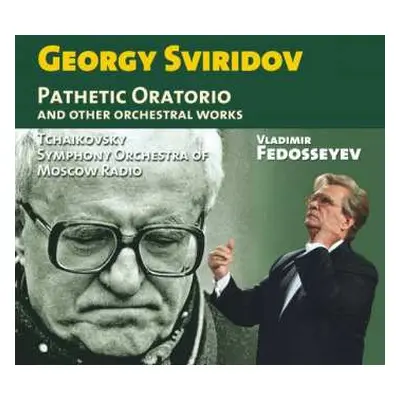 CD Georgi Sviridov: Oratorium "pathetique"