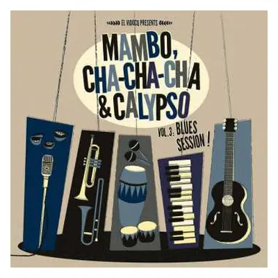 LP/CD Various: Mambo, Cha Cha Cha & Calypso Vol 3: Blues Session!