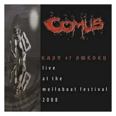 2LP Comus: East Of Sweden - Live At The Melloboat Festival 2008