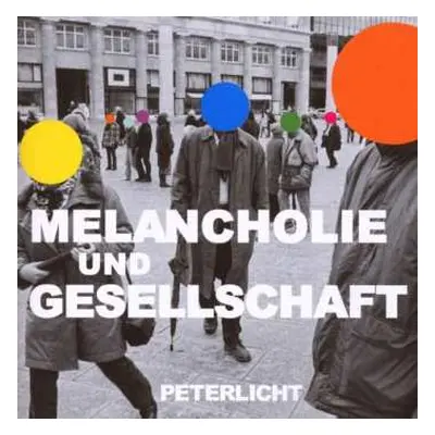 CD PeterLicht: Melancholie Und Gesellschaft