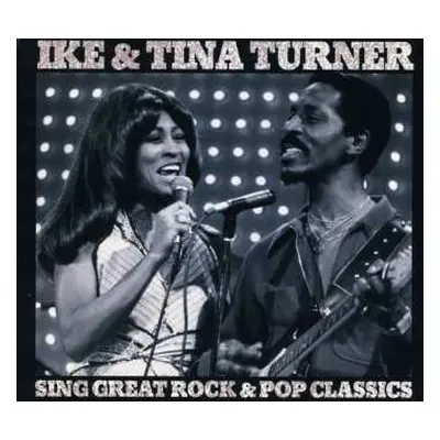 CD Ike & Tina Turner: Sing Great Rock & Pop Classics