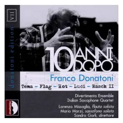 CD Franco Donatoni: 10 Anni Dopo