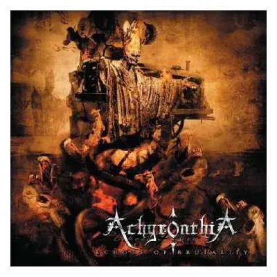 CD Achyronthia: Echoes Of Brutality