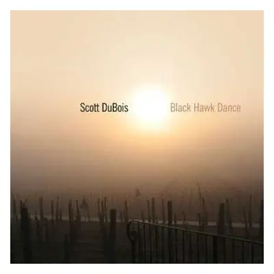 CD Scott Dubois: Black Hawk Dance