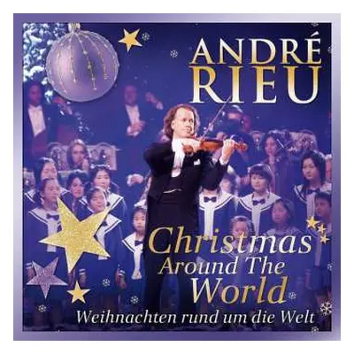 CD André Rieu: Christmas Around The World - Weihnachten Rund Um Die Welt