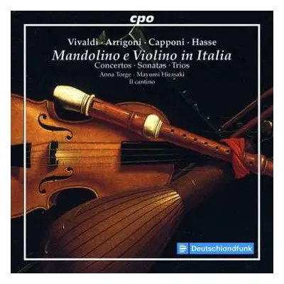 CD Antonio Vivaldi: Mandolino E Violino In Italia: Concertos • Sonatas • Trios