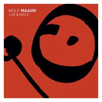 3LP/DVD Wolf Maahn: Live & Seele LTD