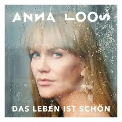 CD Anna Loos: Das Leben Ist Schön